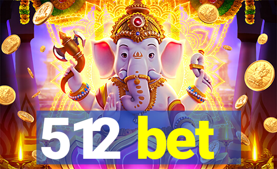 512 bet